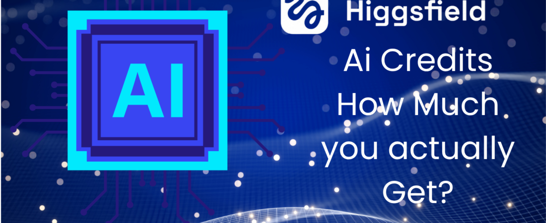 Higgsfield AI Credits Explained in 2026: How They Work and What to Really Expect
