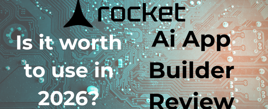 Rocket AI App Builder: The Complete Guide to Solve, Build, and Intelligence