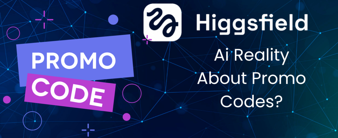 Higgsfield AI Promo Code: The Honest Guide to Real Discounts (and Fake Ones to Avoid)