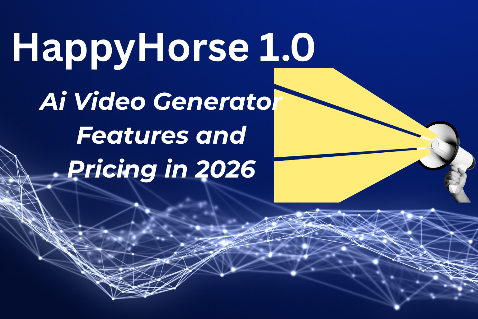 HappyHorse AI Video Model: Features, Pricing, How to Use It, and What Makes It Different in 2026