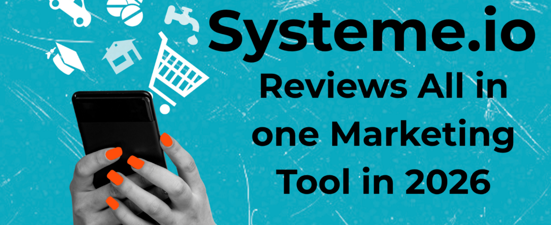 Systeme.io Review 2026: Is It Really the World’s Easiest All-in-One Marketing Platform?