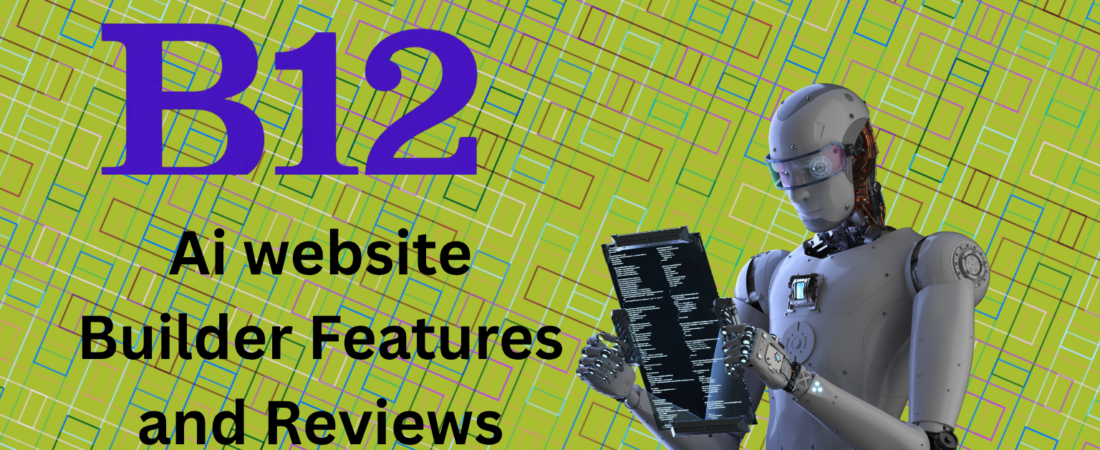 B12 Website Generator Review: Features, Pricing, Pros, Cons & Best Alternatives in 2026