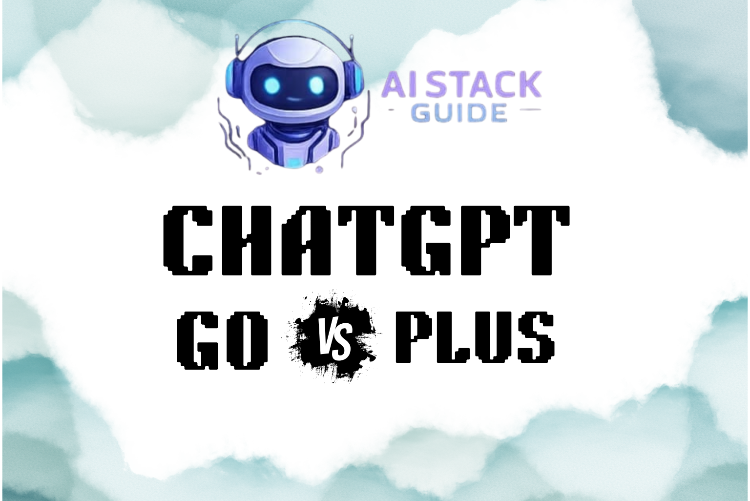 ChatGPT Go vs Plus: Which Plan Is Better in 2026?